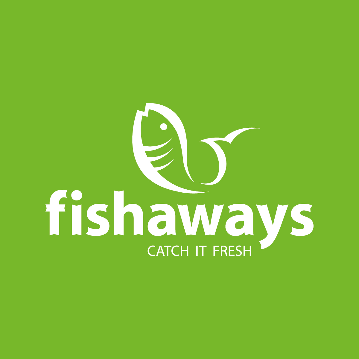 Fishaways, catch it fresh